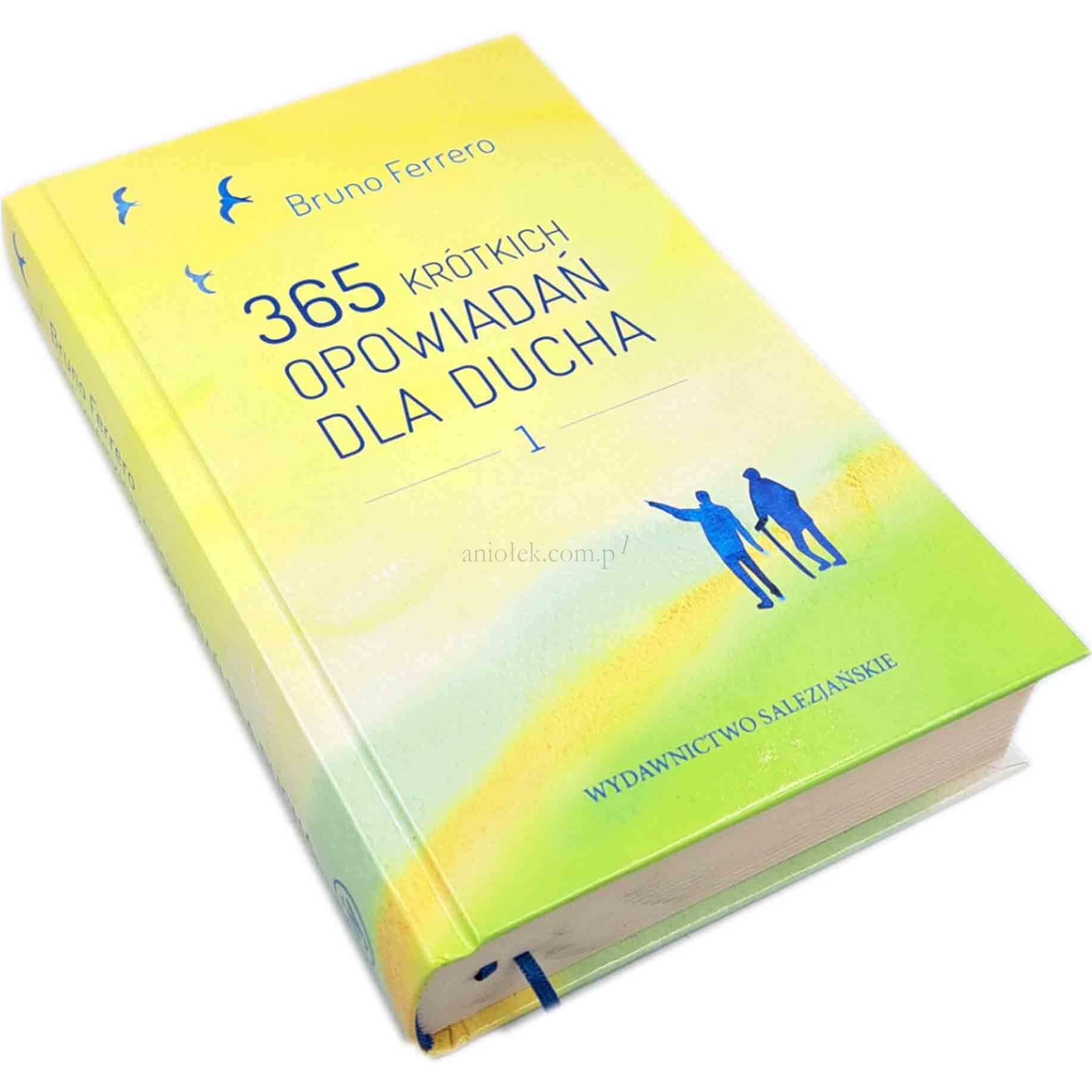 365 krótkich opowiadań dla ducha - Bruno Ferrero - Aniołek.com.pl