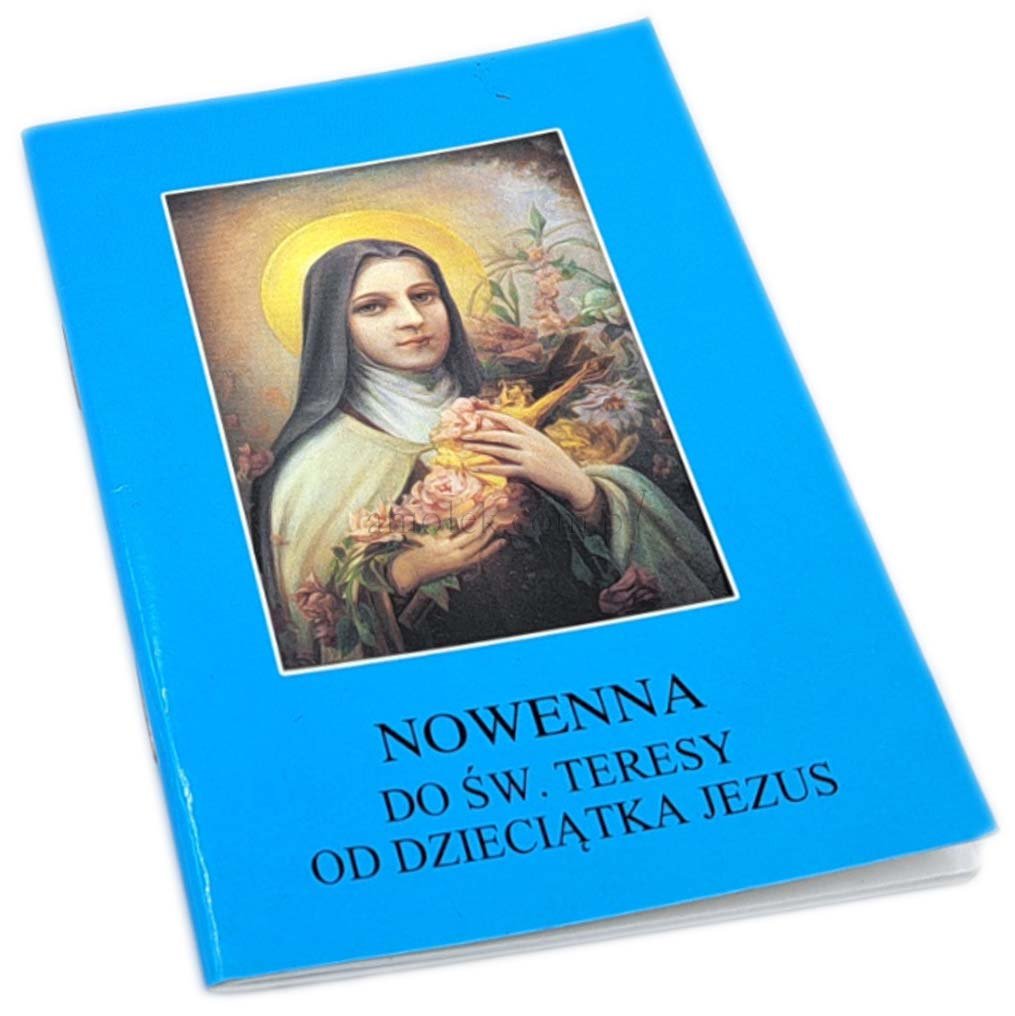 Nowenna do Świętej Teresy od Dzieciątka Jezus - Aniołek.com.pl