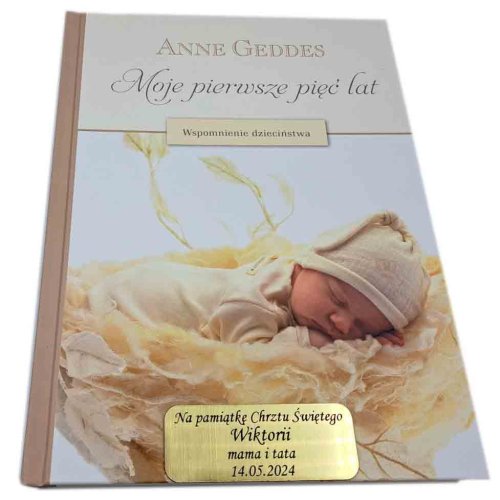 Moje Pierwsze 5 lat z grawerem - Anne Geddes
