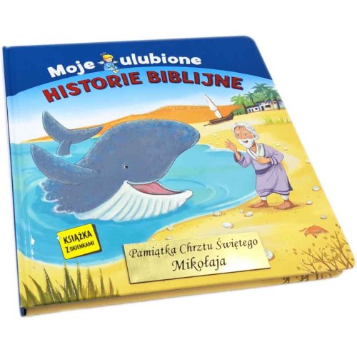 Moje ulubione historie biblijne - pamiątka Chrztu Św.