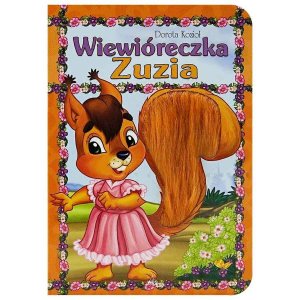Wiewióreczka Zuzia - książeczka z futerkiem