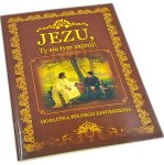 Jezu Ty się tym zajmij! Modlitwa Pełnego Zawierzenia