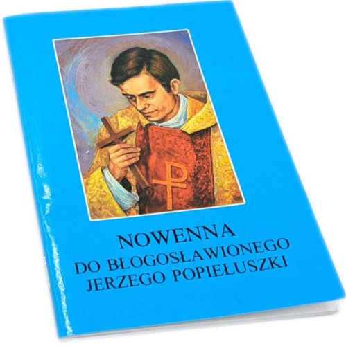 Nowenna do Błogosławionego Jerzego Popiełuszki