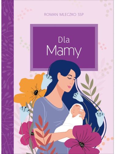 Dla Mamy - Dobre Życzenia