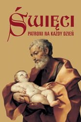 Święci - Patroni na każdy dzień