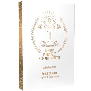 Serce za serce - ks. Twardowski - Pamiątka I Komunii Świętej