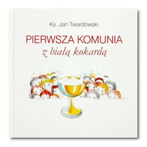 Pierwsza Komunia Śiwęta z białą kokardą