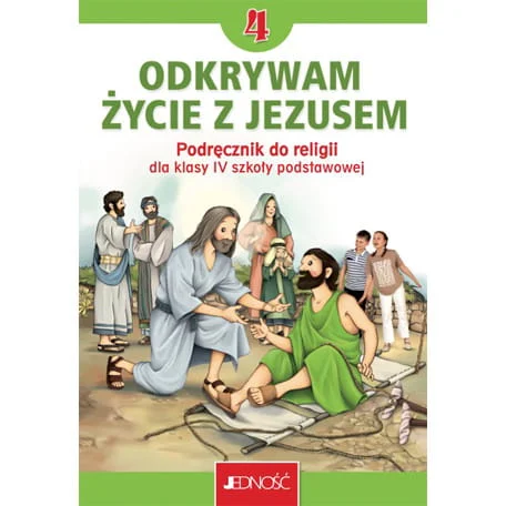 Podręcznik do 4 klasy - Odkrywam życie z Jezusem