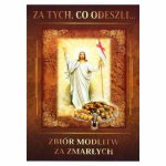 Za tych, co odeszli - zbiór modlitw za zmarłych