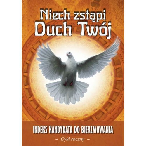 Indeks kandydata do Bierzmowania - cykl roczny