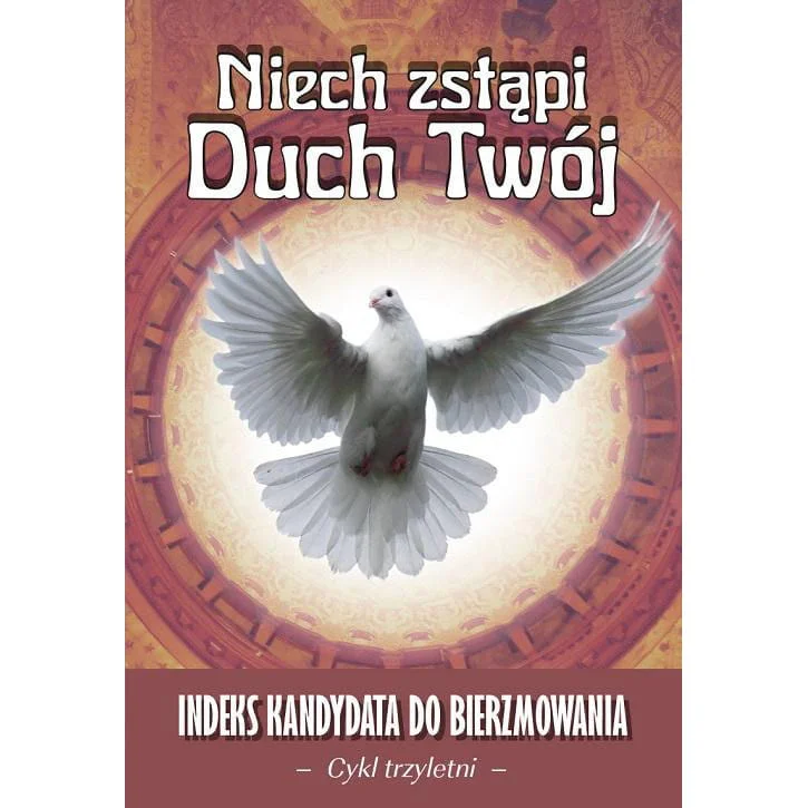 Indeks kandydata do Bierzmowania - cykl trzyletni