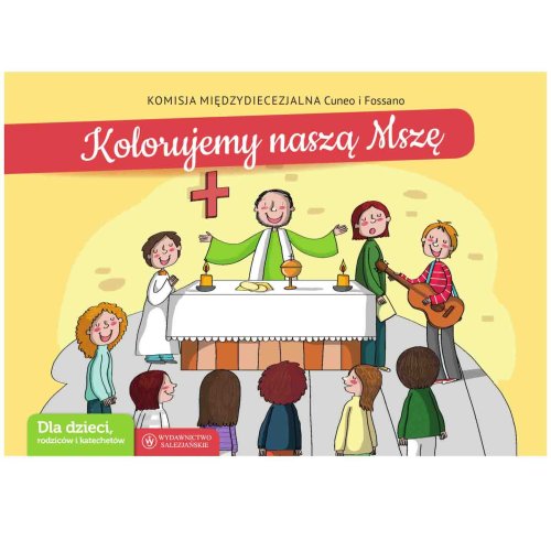Kolorujemy naszą Mszę