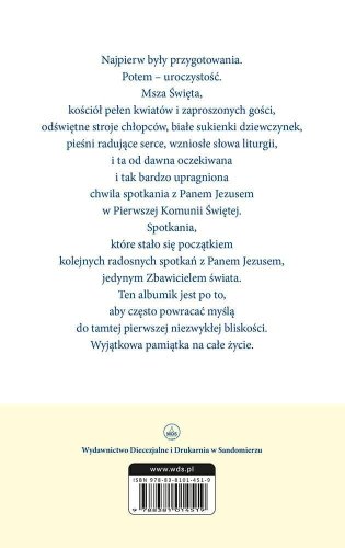 Moja Pierwsza Komunia Święta - Niezapomniany dzień...