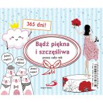 Bądź piękna i szczęśliwa przez cały rok - codziennik