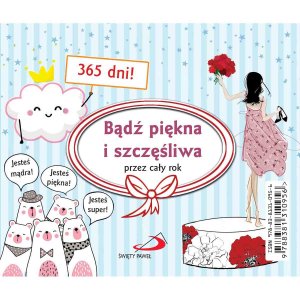 Bądź piękna i szczęśliwa przez cały rok - codziennik