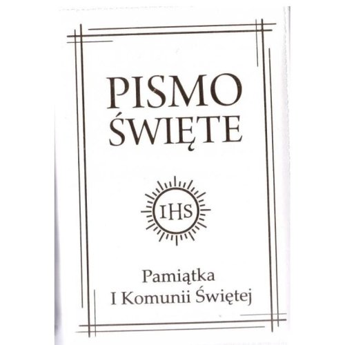Pismo Świętej w etui - białe I Komunia Święta