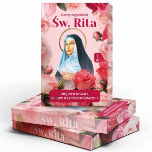 Święta Rita. Orędowniczka spraw najtrudniejszych - pachnąca