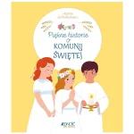 Piękne historie o Komunii Świętej - pamiątka