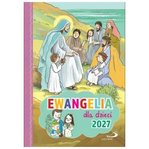 Ewangelia dla dzieci 2027