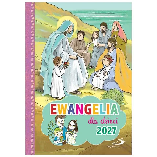 Ewangelia dla dzieci 2027