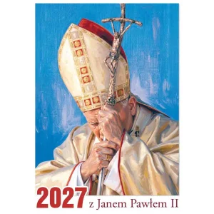 2027 ze św. Janem Pawłem II - kalendarz ścienny 