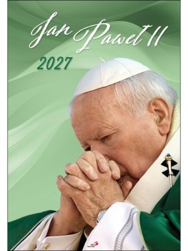 Kalendarz ścienny Jan Paweł II 2027