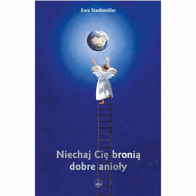 Niechaj Cię bronią dobre anioły
