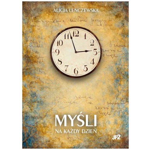 Myśli na każdy dzień - Alicja Lenczewska