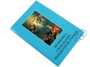 Uwielbiajmy Przemienienie Pańskie - nowenna