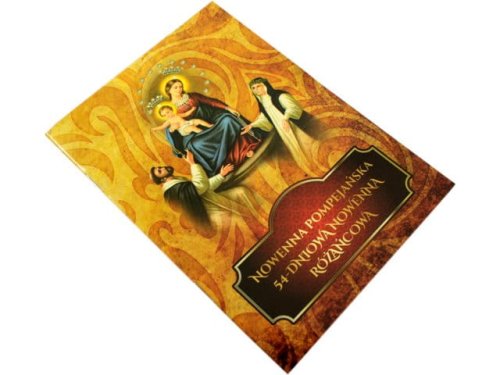 Nowenna Pompejańska 54-dniowa nowenna różańcowa