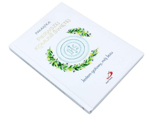 Jestem gotowy, mój Jezu - pamiątka I Komunii